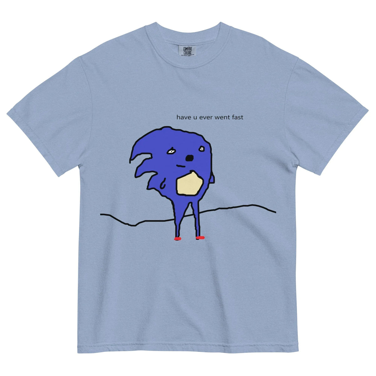 Have u evr went fast T-Shirt in Absurdist Cobalt on White. OEKO-TEX® 100, WRAP Certified, US Cotton Trust Protocol.