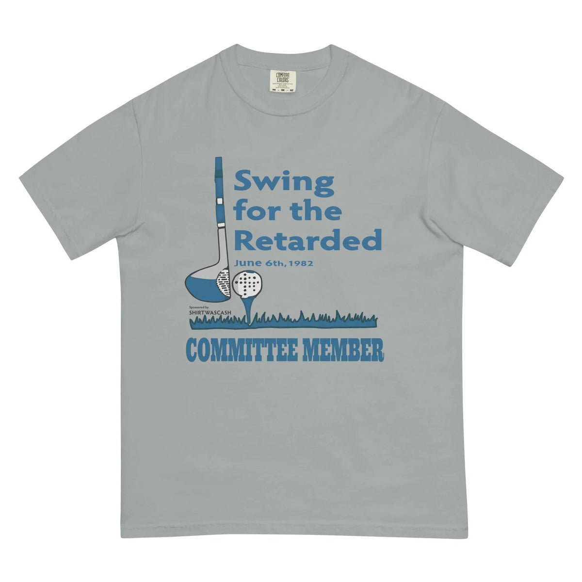 Swing For The Retarded T-Shirt in Buttercream and Azure Vintage. OEKO-TEX® 100, WRAP Certified, US Cotton Trust Protocol.