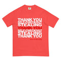 Thank You Stealing T-Shirt in Commercial Crimson on White. OEKO-TEX® 100, WRAP Certified, US Cotton Trust Protocol.
